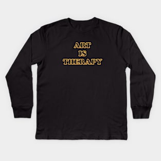 Art is Therapy Retro Kids Long Sleeve T-Shirt